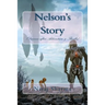 Nelson's Story (Success after Adventure & Thrills)