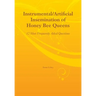 Instrumental/Artificial Insemination of Honey Bee Queens
