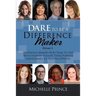Dare to Be a Difference Maker Volume 6
