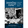 Inventing Home: Emigration, Gender, and the Middle Class in Lebanon, 1870-1920