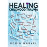 Healing Childhood Trauma: Transforming Pain into Purpose with Post-Traumatic Growth