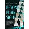 Beyond Plain Sight