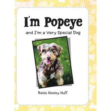 I'M Popeye: And I'M a Very Special Dog