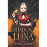 His Shadow Luna