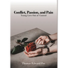 Conflict, Passion, and Pain