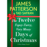 The Twelve Topsy-Turvy, Very Messy Days of Christmas