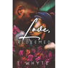 Loved, Redeemed