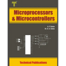 Microprocessors and Microcontrollers: 8086 and 8051 Architecture, Programming and Interfacing