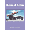 Honest John: Adventures of a Reluctant Cold-Warrior