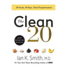 The Clean 20: 20 Foods, 20 Days, Total Transformation