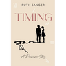 Timing: A Persuasion Story