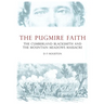 The Pugmire Faith: The Cumberland Blacksmith and the Mountain Meadows Massacre
