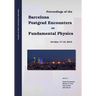 Proceedings of the Barcelona Postgrad Encounters on Fundamental Physics