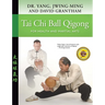 Tai CHI Ball Qigong: For Health and Martial Arts