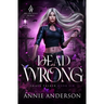 Dead Wrong: Arcane Souls World