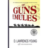 Of Guns and Mules