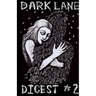 Dark Lane Digest #2