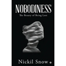 Nobodiness: The Beauty of Being Lost