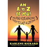 An A to Z of You!: Helping your amazing body to last a lifetime