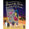 The Magnificent Journey of Roopert the Scribe and the Great Princess Paasha