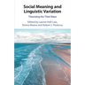 Social Meaning and Linguistic Variation
