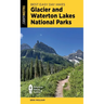 Best Easy Day Hikes Glacier and Waterton Lakes National Parks