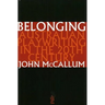 Belonging: Australian playwriting in the 20th century
