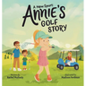 A New Sport: Annie's Golf Story
