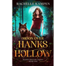Moon Over Hanks Hollow: Hanks Hollow Series Book One