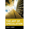 The Art of Speculation