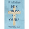 His Cross and Ours