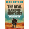 The Real Band of Brothers: First-hand accounts from the last British survivors of the Spanish Civil War
