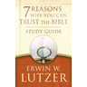 7 Reasons Why You Can Trust the Bible Study Guide