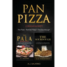 Pan Pizza: 2 Manuscript The Pala - Roman Pizza + The Sourdough