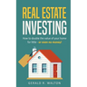 Real Estate Investing: How to double the value of your home for little - or even no money!