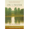 On the Water: A Fishing Memoir