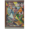 The Black Bourgeois Guide to Post-Modern America: A 'Street' Conservative's Hilarious romp through Post-Civil Rights Era American Politics