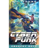 Cyberpunk City Book Two: Anarchy Boyz