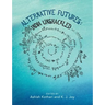 Alternative Futures: India Unshackled