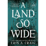 A Land So Wide