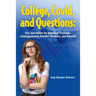 College, Covid, and Questions: Tips and Advice for Incoming Freshmen, Undergraduates, Transfer Students, and Parents