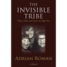 The Invisible Tribe