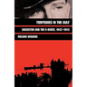 Torpedoes in the Gulf: Galveston and the U-Boats, 1942-1943 Volume 40