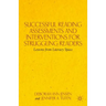 Successful Reading Assessments and Interventions for Struggling Readers: Lessons from Literacy Space