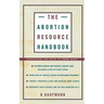 The Abortion Resource Handbook