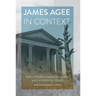 James Agee in Context: New Literary, Visual, Cultural, and Historical Essays