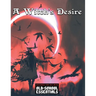 A Witch's Desire: For Old-School Essentials