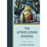 The Upside-Down Buddha: Parables & Fables