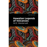 Hawaiian Legends of Volcanoes