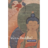 Who Is the Buddha?